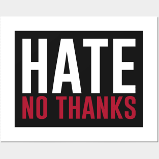 Hate No Thanks Stop Racism Bullying Posters and Art